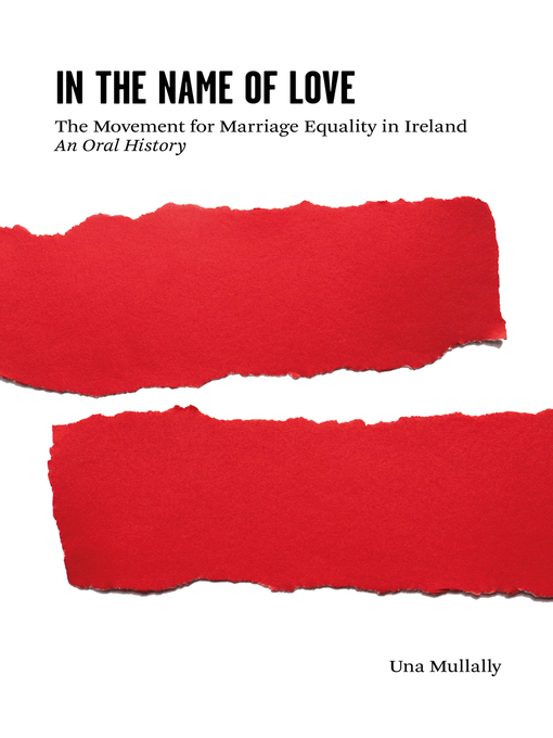 Title details for In the Name of Love by Una Mullally - Available